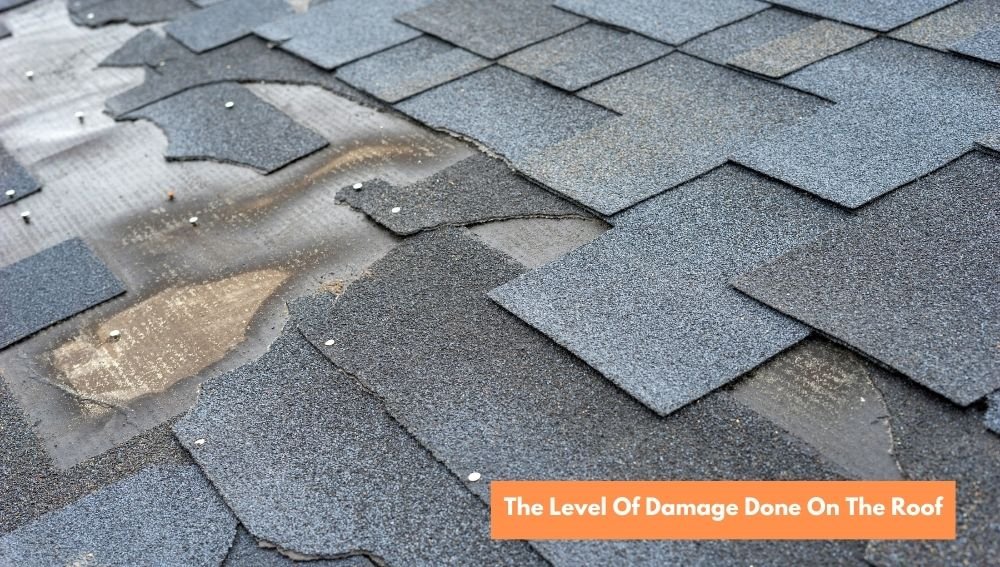 The Level Of Damage Done On The Roof