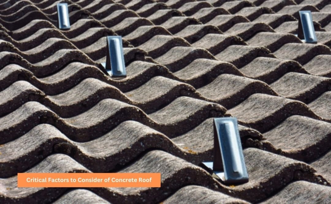 critical factors to consider of concrete roof